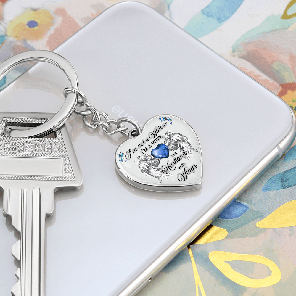I'm Not a Widow, I'm a Wife to a Husband with Wings – Memorial Heart Keychain – Remembrance Gift for Her