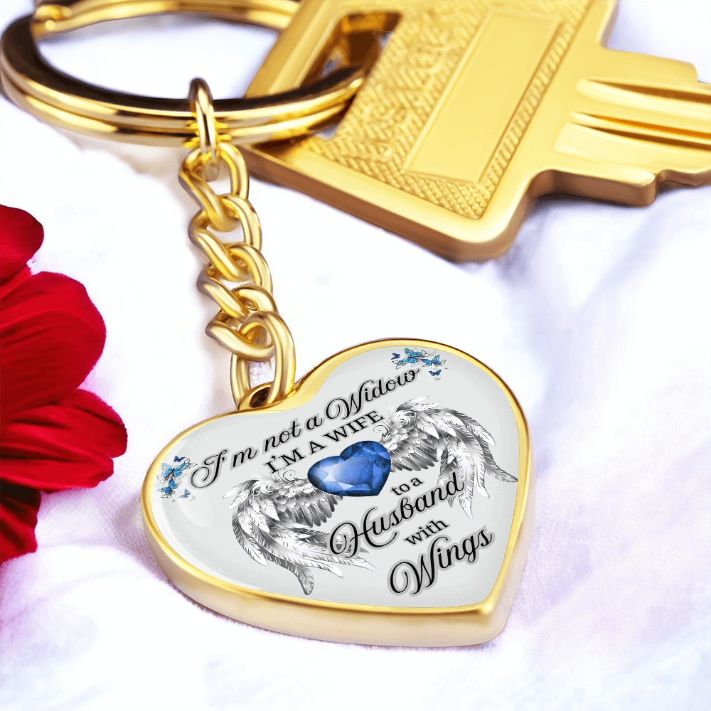I'm Not a Widow, I'm a Wife to a Husband with Wings – Memorial Heart Keychain – Remembrance Gift for Her