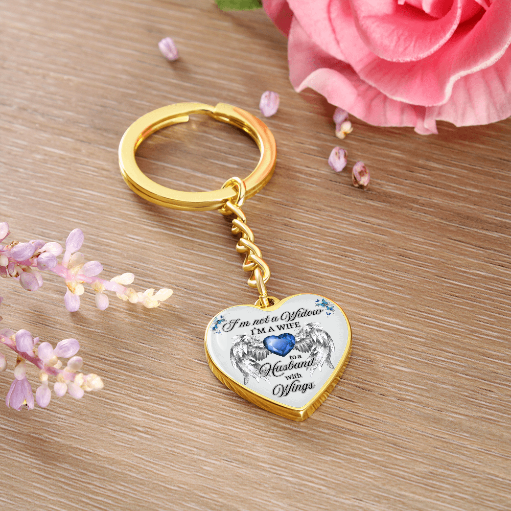 I'm Not a Widow, I'm a Wife to a Husband with Wings – Memorial Heart Keychain – Remembrance Gift for Her