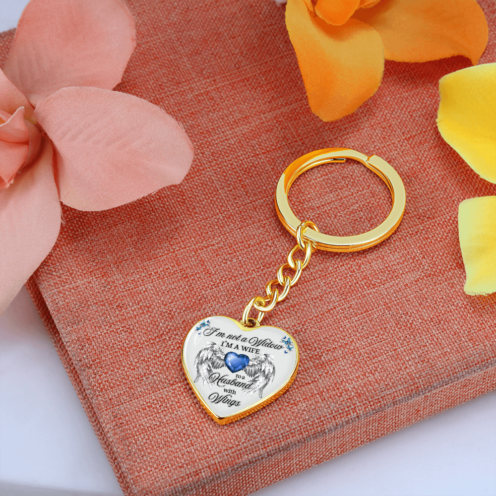 I'm Not a Widow, I'm a Wife to a Husband with Wings – Memorial Heart Keychain – Remembrance Gift for Her