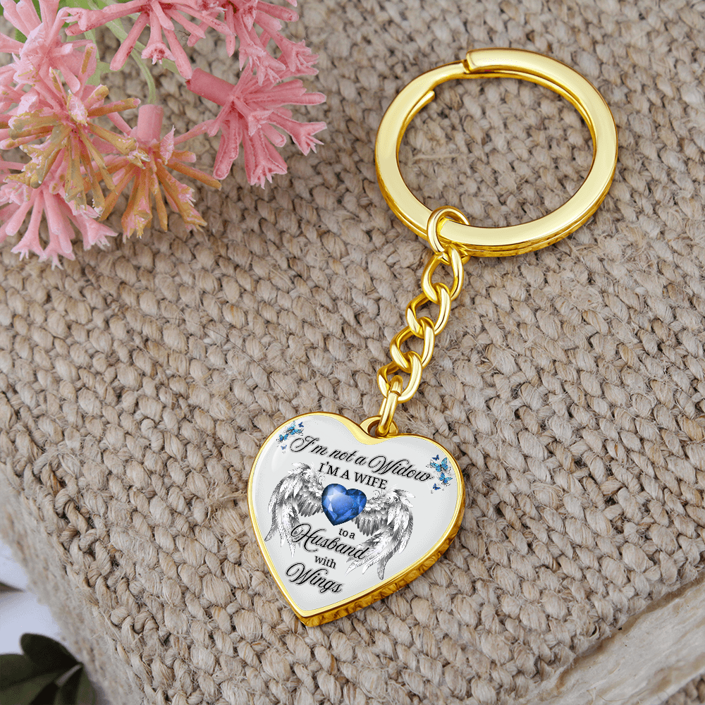 I'm Not a Widow, I'm a Wife to a Husband with Wings – Memorial Heart Keychain – Remembrance Gift for Her