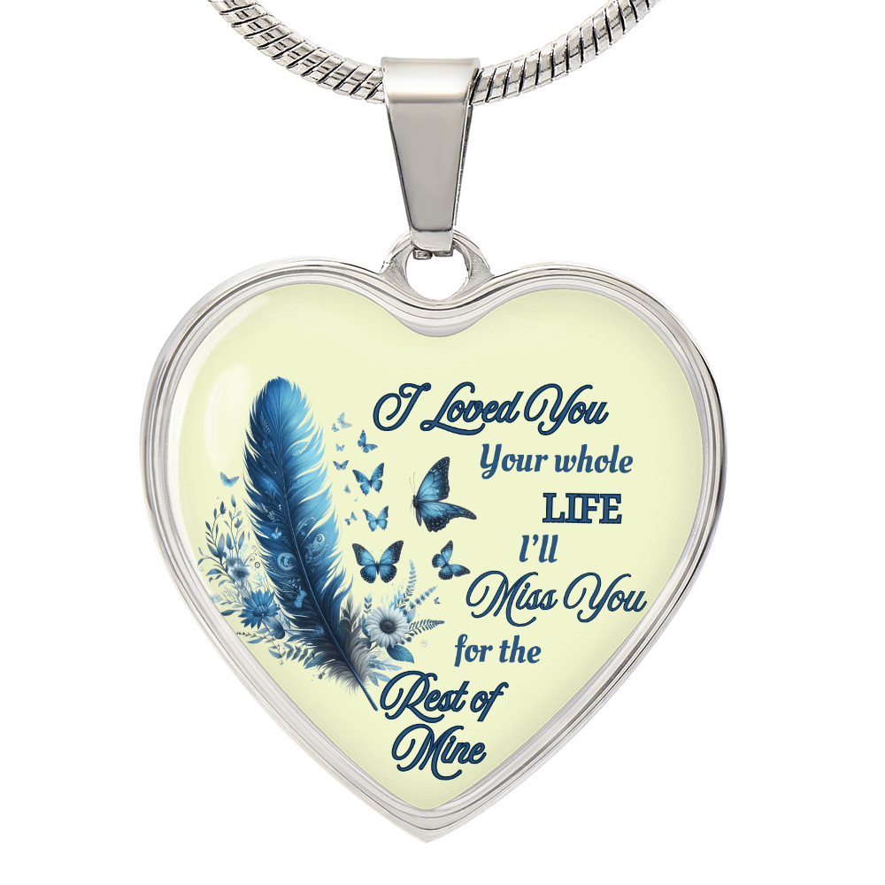 Necklace Memorial Blue Feather Heart Pendant Sympathy Gift for Loss "I Loved You Your Whole Life"
