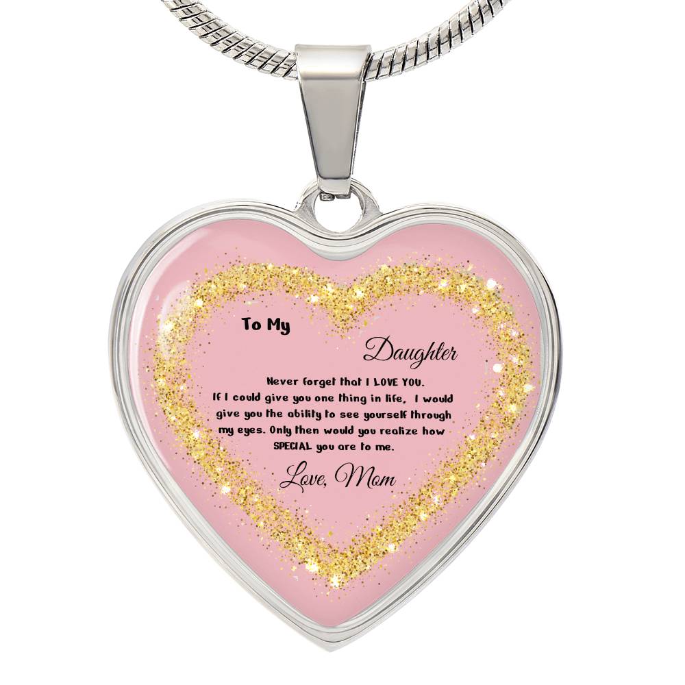 Luxury Heart Pendant Necklace – To My Daughter, Love Mom | Personalized Jewelry Gift