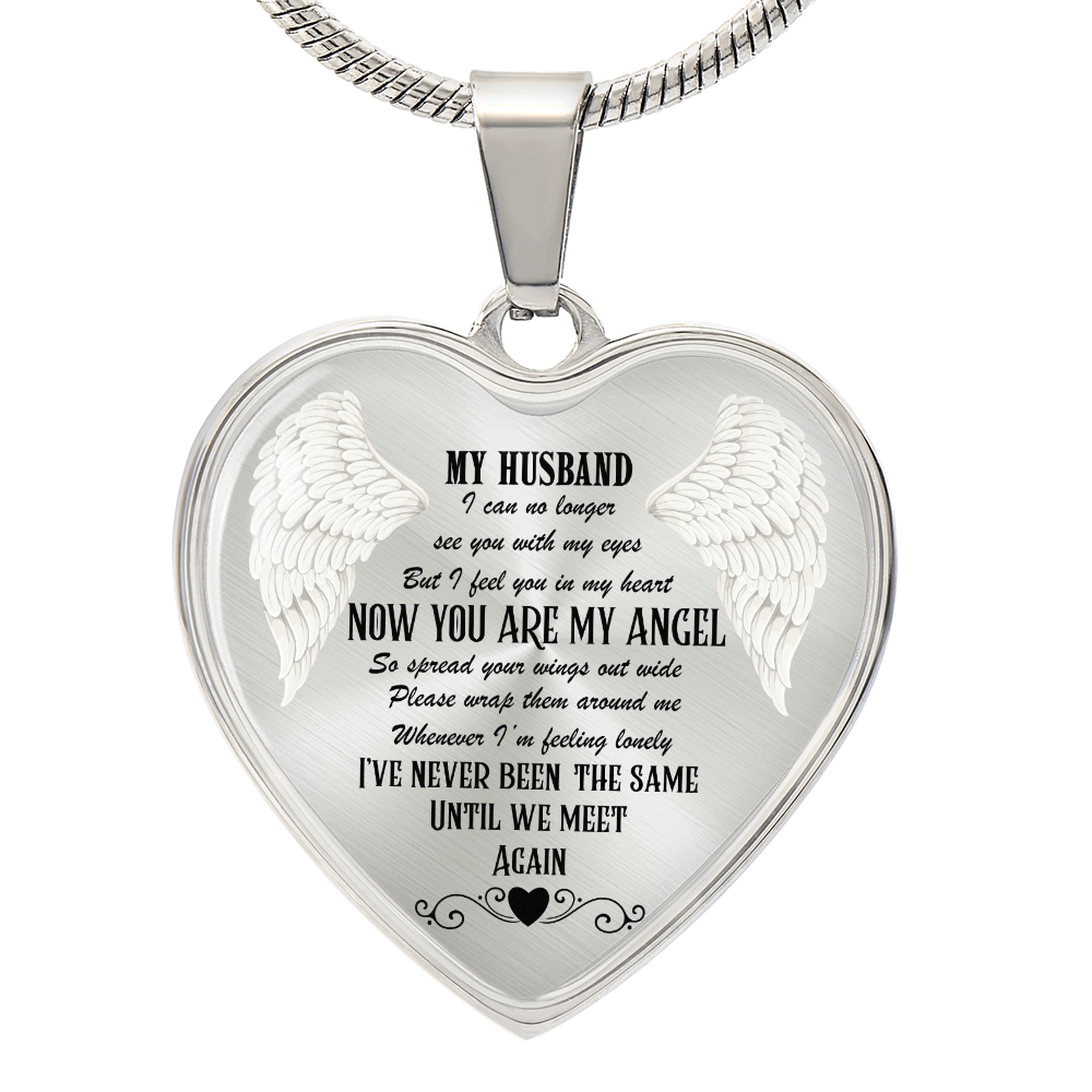 Luxury Graphic Heart Necklace My Husband now you are my Angel