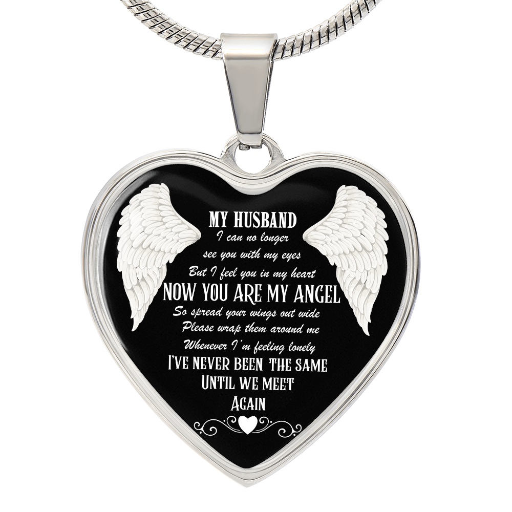 Graphic Heart Necklace My Husband now you are my Angel