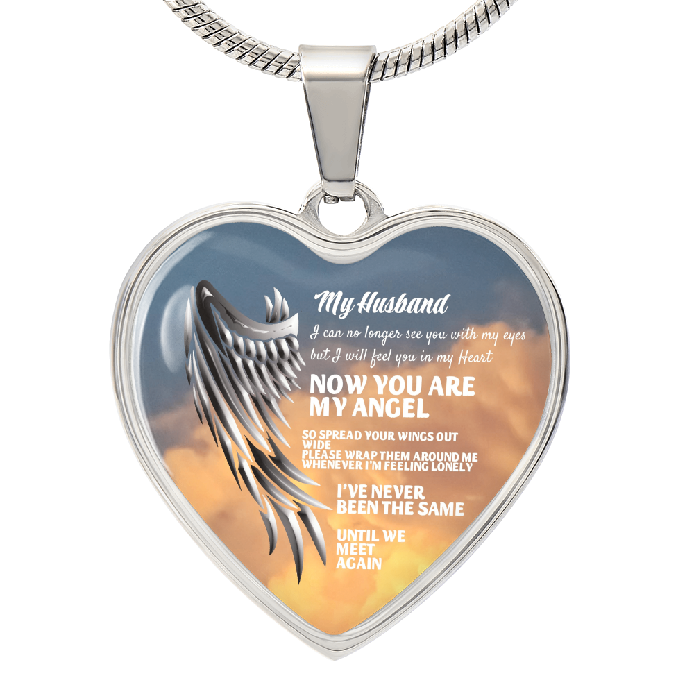 My Husband Now You Are My Angel Necklace, Heart Pendant Tribute, Memorial Jewelry, Keepsake Gift for Wife