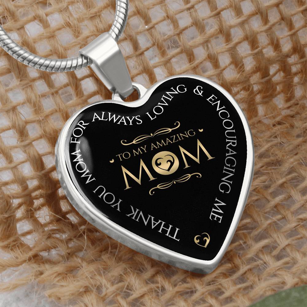 Luxury Heart pendant Necklace To my amazing Mom.