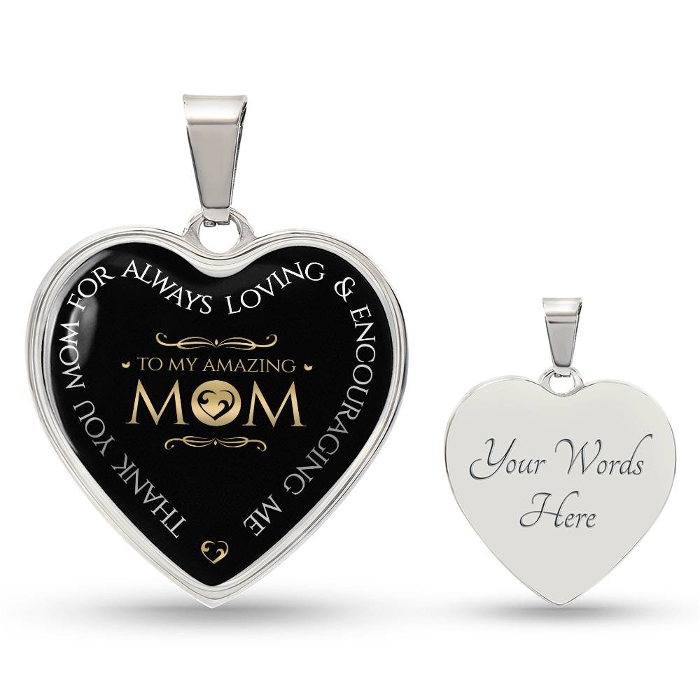 Luxury Heart pendant Necklace To my amazing Mom.