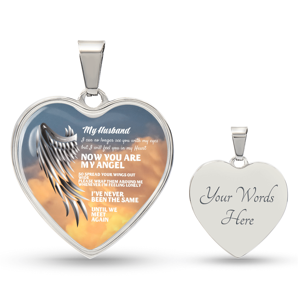 My Husband Now You Are My Angel Necklace, Heart Pendant Tribute, Memorial Jewelry, Keepsake Gift for Wife