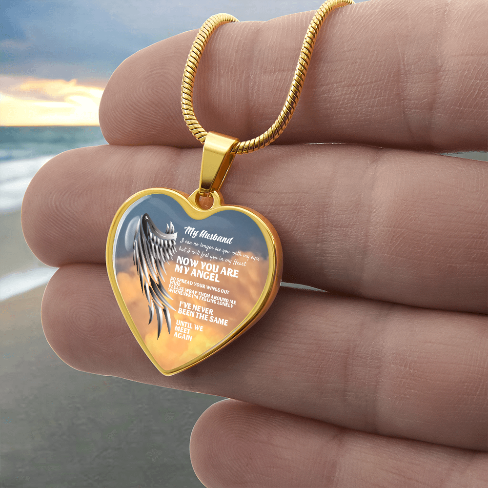 My Husband Now You Are My Angel Necklace, Heart Pendant Tribute, Memorial Jewelry, Keepsake Gift for Wife