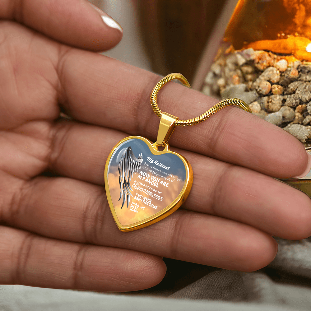 My Husband Now You Are My Angel Necklace, Heart Pendant Tribute, Memorial Jewelry, Keepsake Gift for Wife