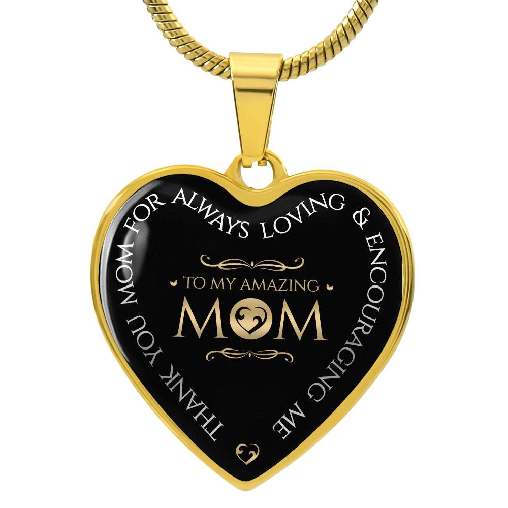 Luxury Heart pendant Necklace To my amazing Mom.