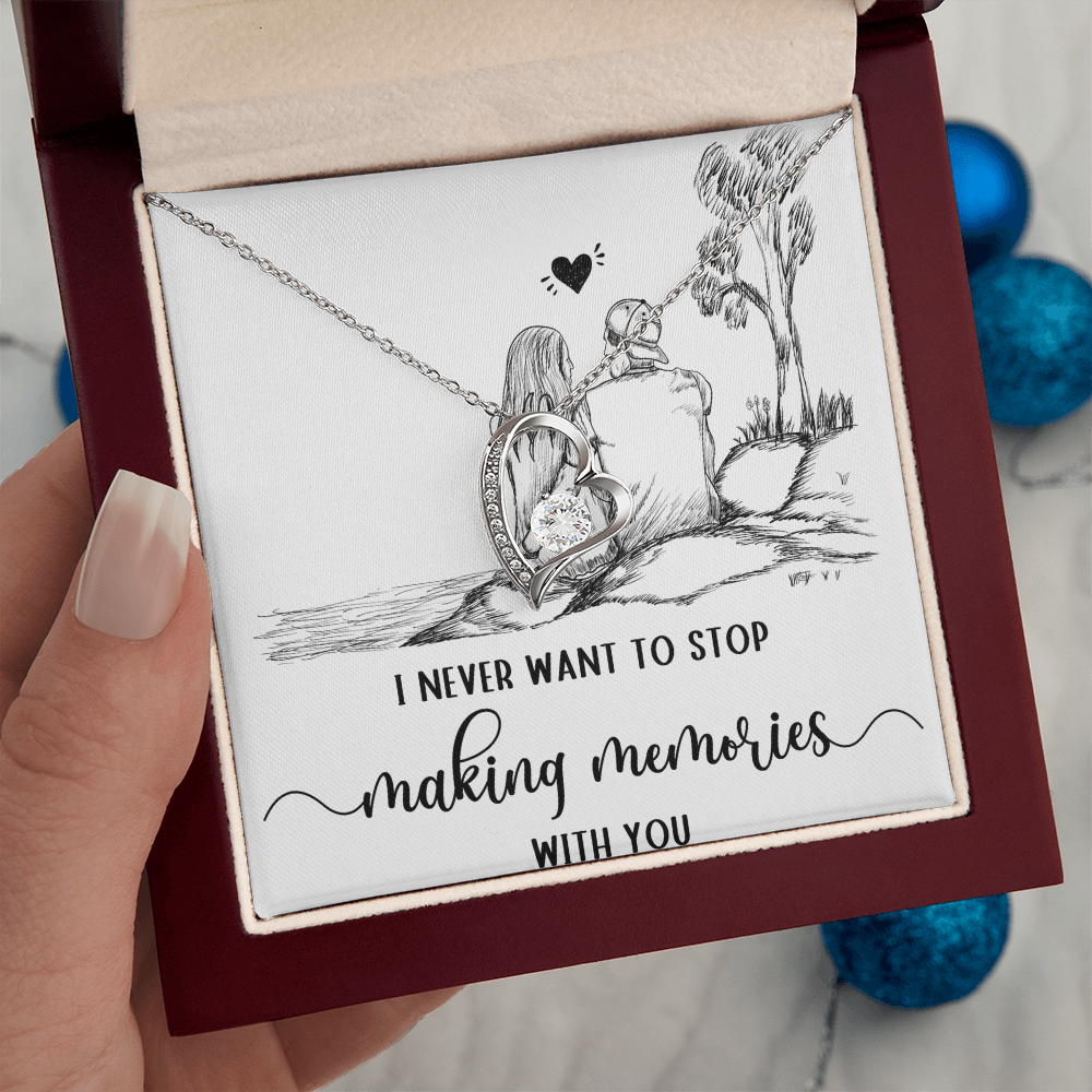 Forever Love Necklace I never want to stop making Moments with You, Gift for Her
