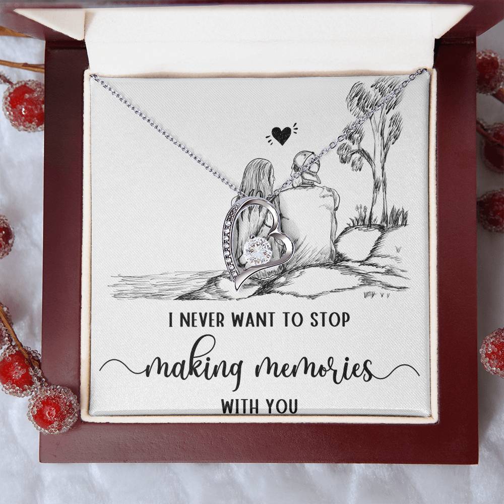 Forever Love Necklace I never want to stop making Moments with You, Gift for Her