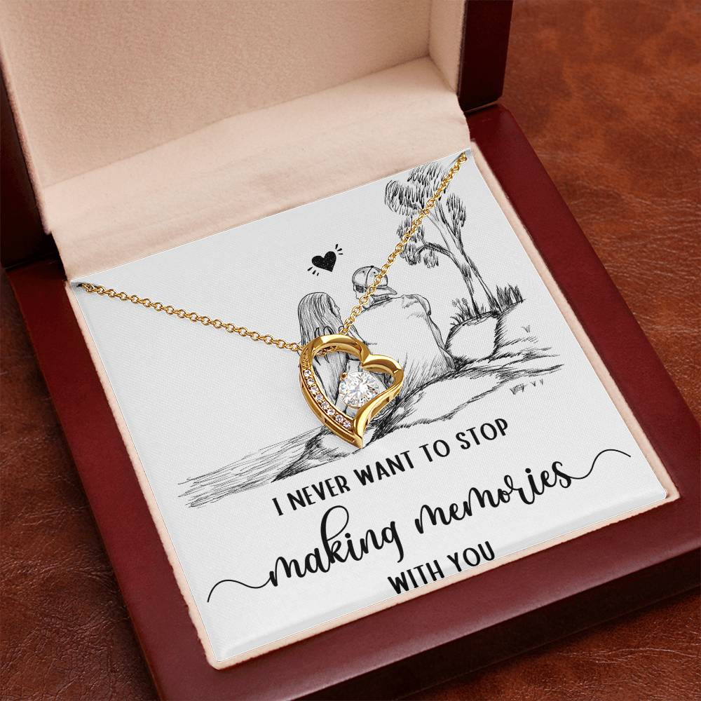 Forever Love Necklace I never want to stop making Moments with You, Gift for Her