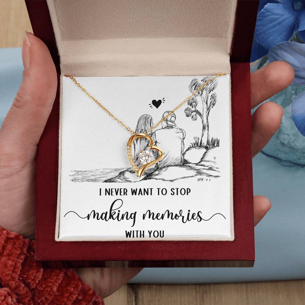 Forever Love Necklace I never want to stop making Moments with You, Gift for Her