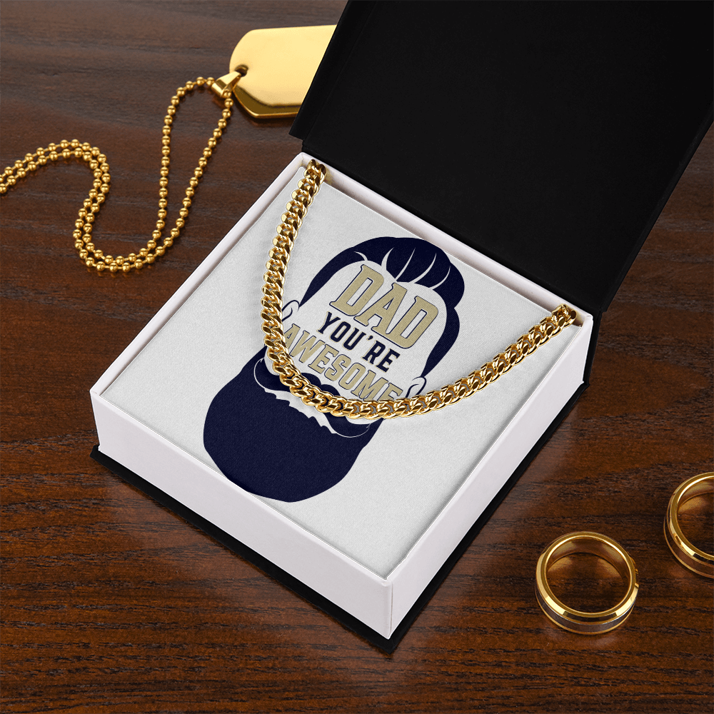 Cuban Link Chain Dad you are awesome