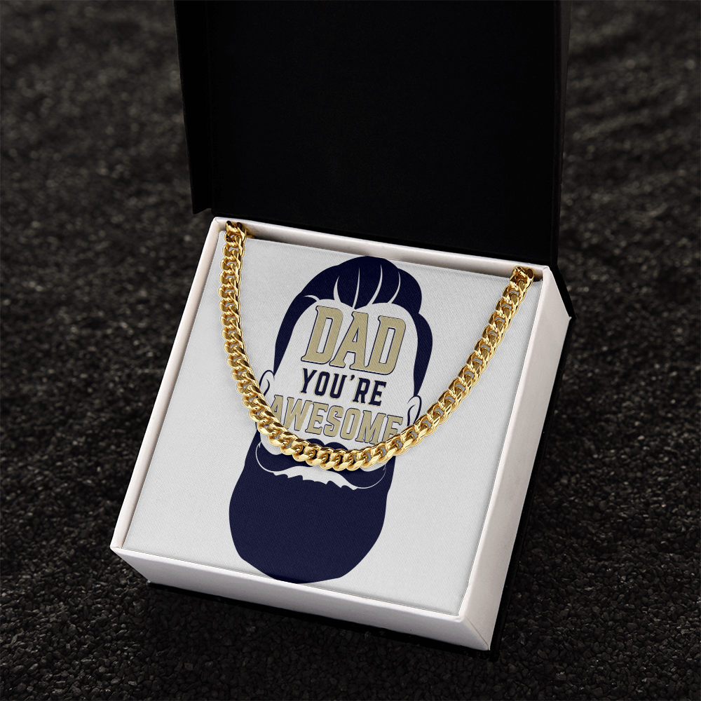 Cuban Link Chain Dad you are awesome