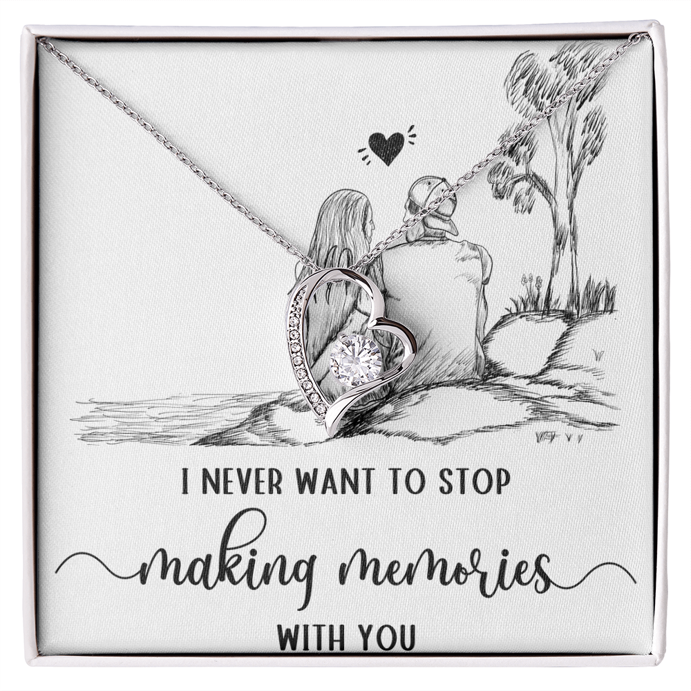 Forever Love Necklace I never want to stop making Moments with You, Gift for Her