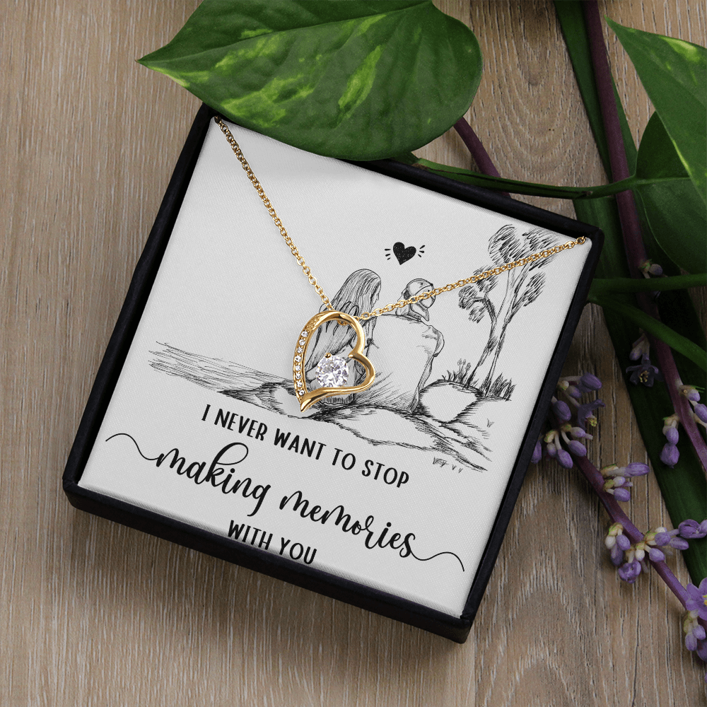 Forever Love Necklace I never want to stop making Moments with You, Gift for Her