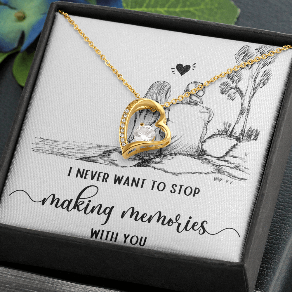 Forever Love Necklace I never want to stop making Moments with You, Gift for Her