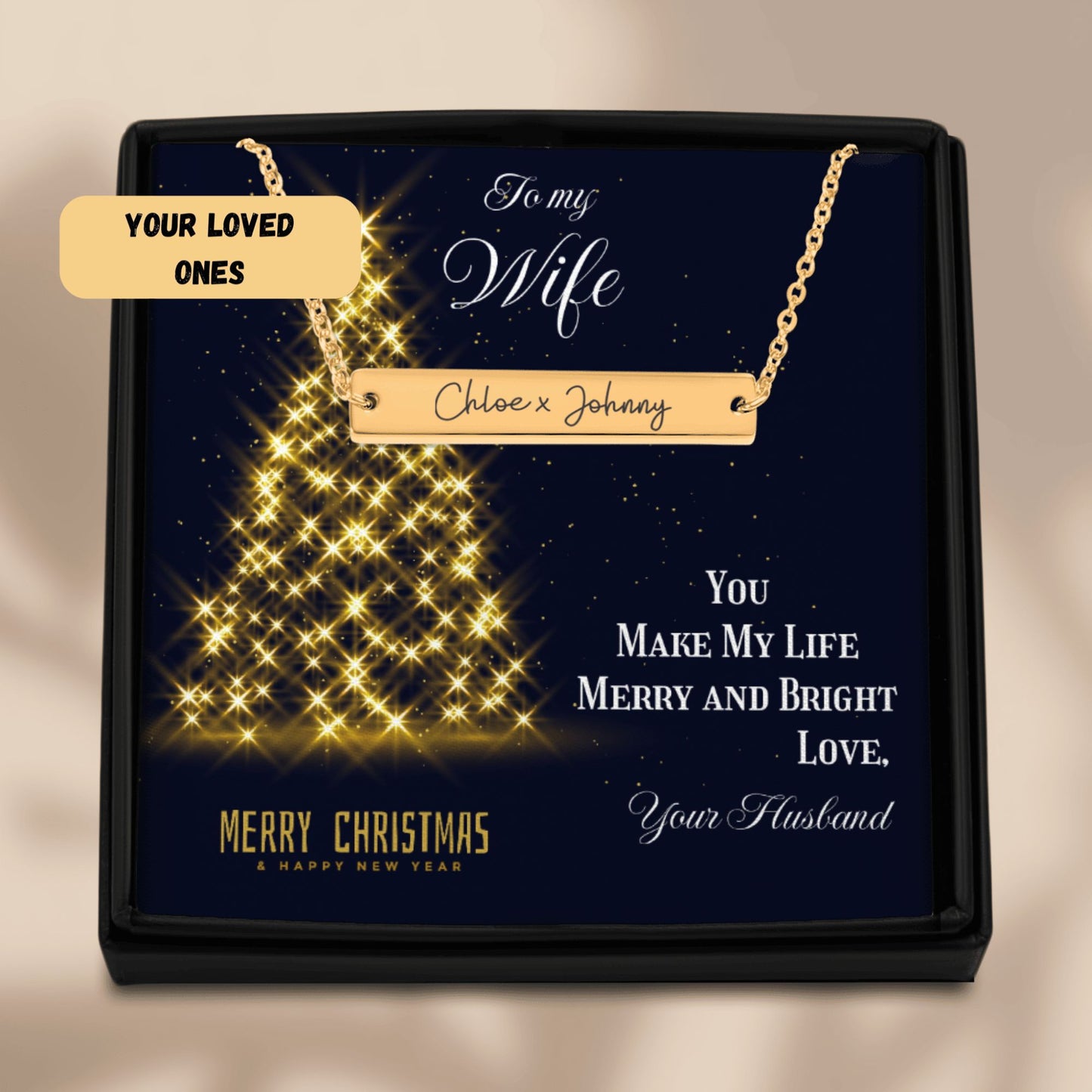 Name Tag Horizontal Bar Necklace To my Wife, You make my Life Merry and Bright