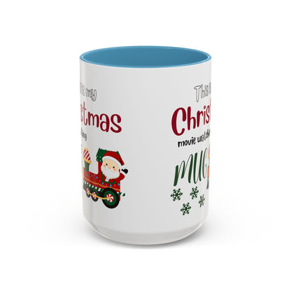 Christmas Movie Watching Accent Coffee Mug (11, 15oz) - Cozy Holiday Mug, Festive Hot Cocoa Cup, Winter Movie Night Gift, Santa Claus Mug, by Printify