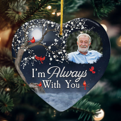 Personalized heart-shaped memorial Christmas ornament with photo, "I'm Always With You" text, ceramic, gold cord.