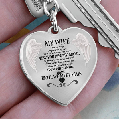 Keychain Heart My Wife now you are my Angel, Gift for Widower