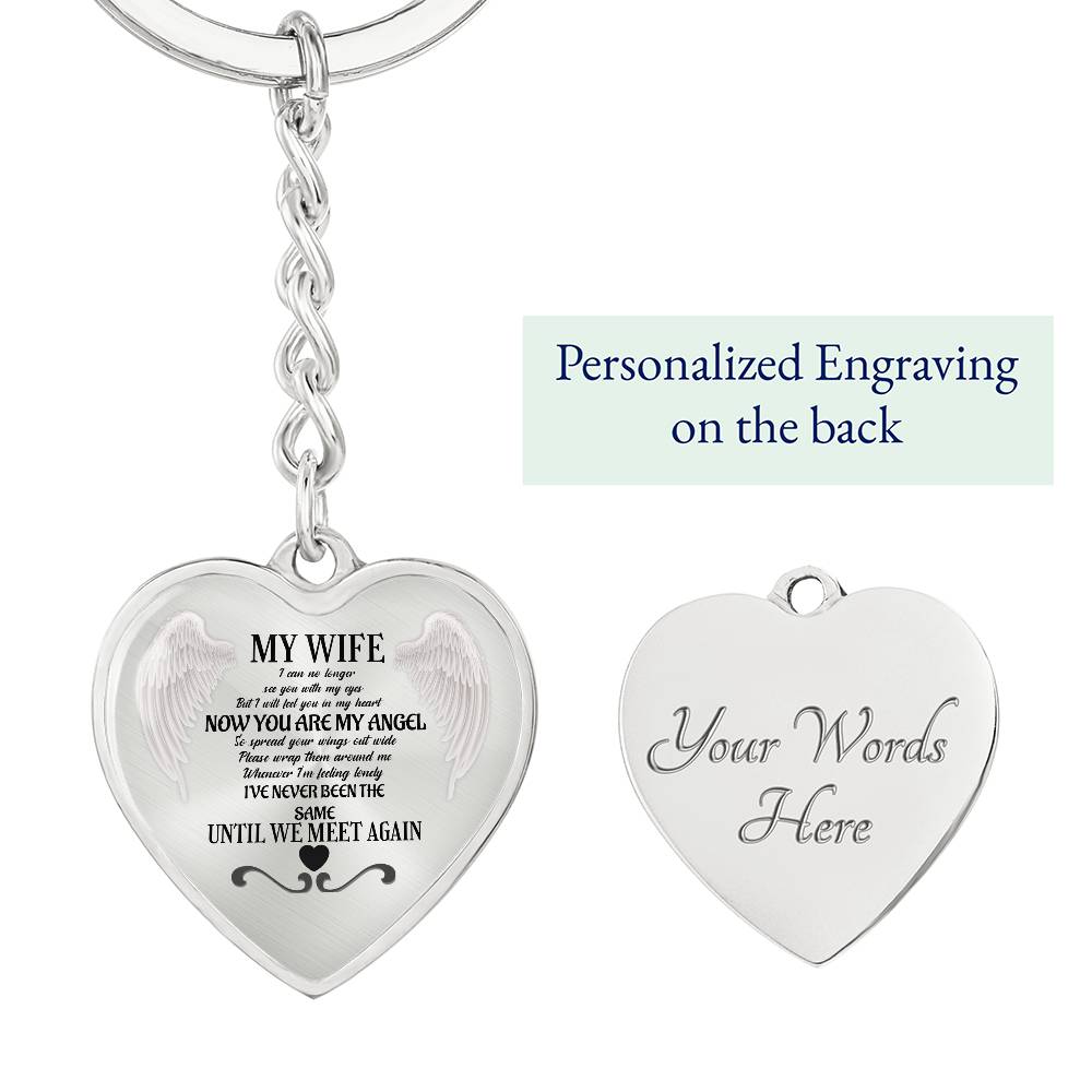 Keychain Heart My Wife now you are my Angel, Gift for Widower