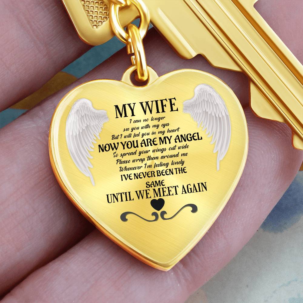 Keychain Heart My Wife now you are my Angel, Gift for Widower