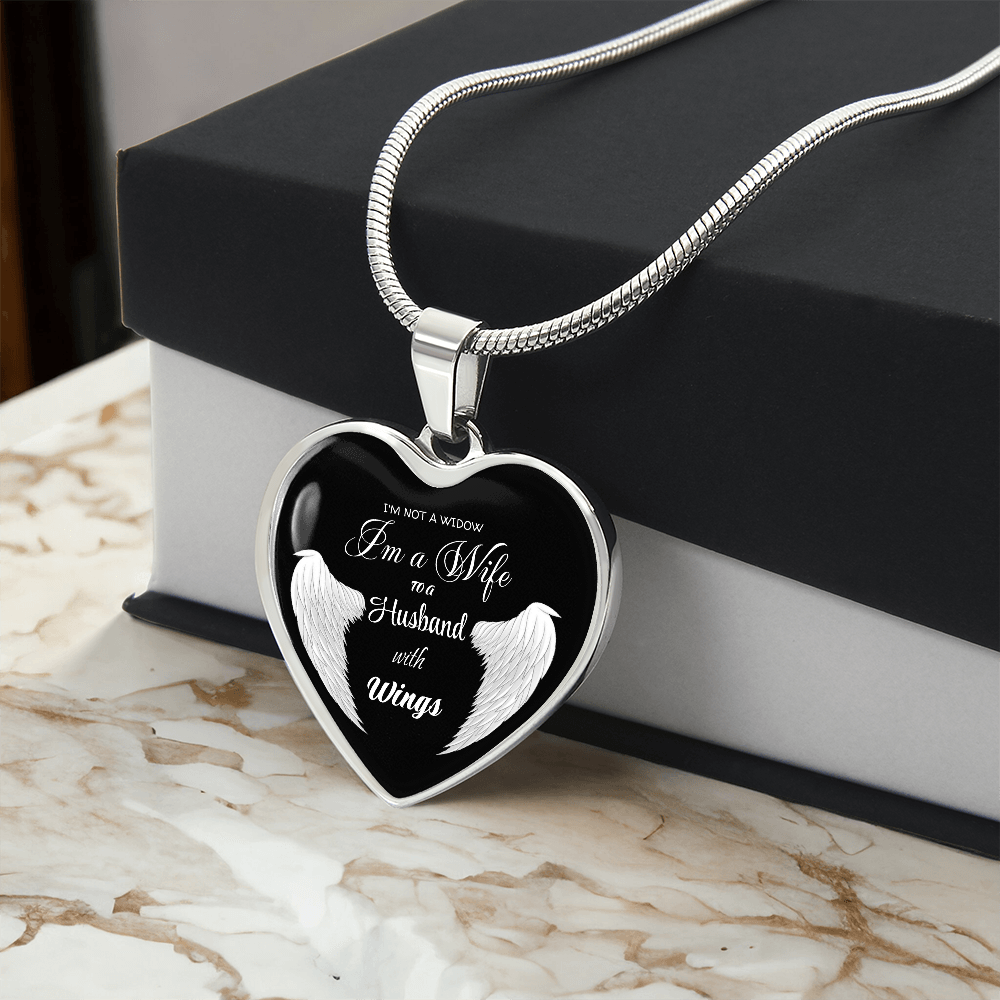 I'm not a Widow I'm a Wife to a Husband with Wings Luxury Graphic Heart Necklace