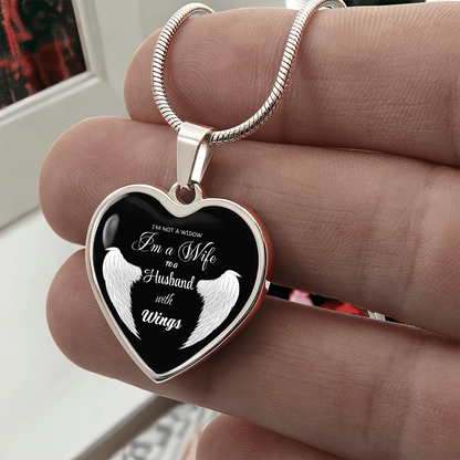 I'm not a Widow I'm a Wife to a Husband with Wings Luxury Graphic Heart Necklace