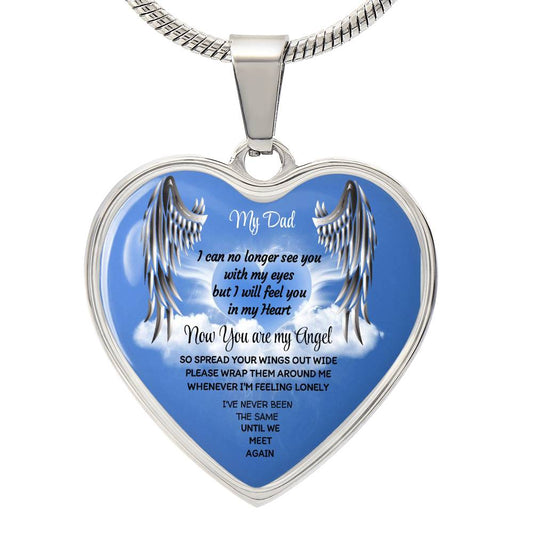 Luxury Heart pendant Necklace My Dad now You are my Angel