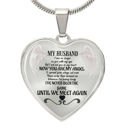 Luxury Heart pendant Necklace My Husband now You are my Angel.