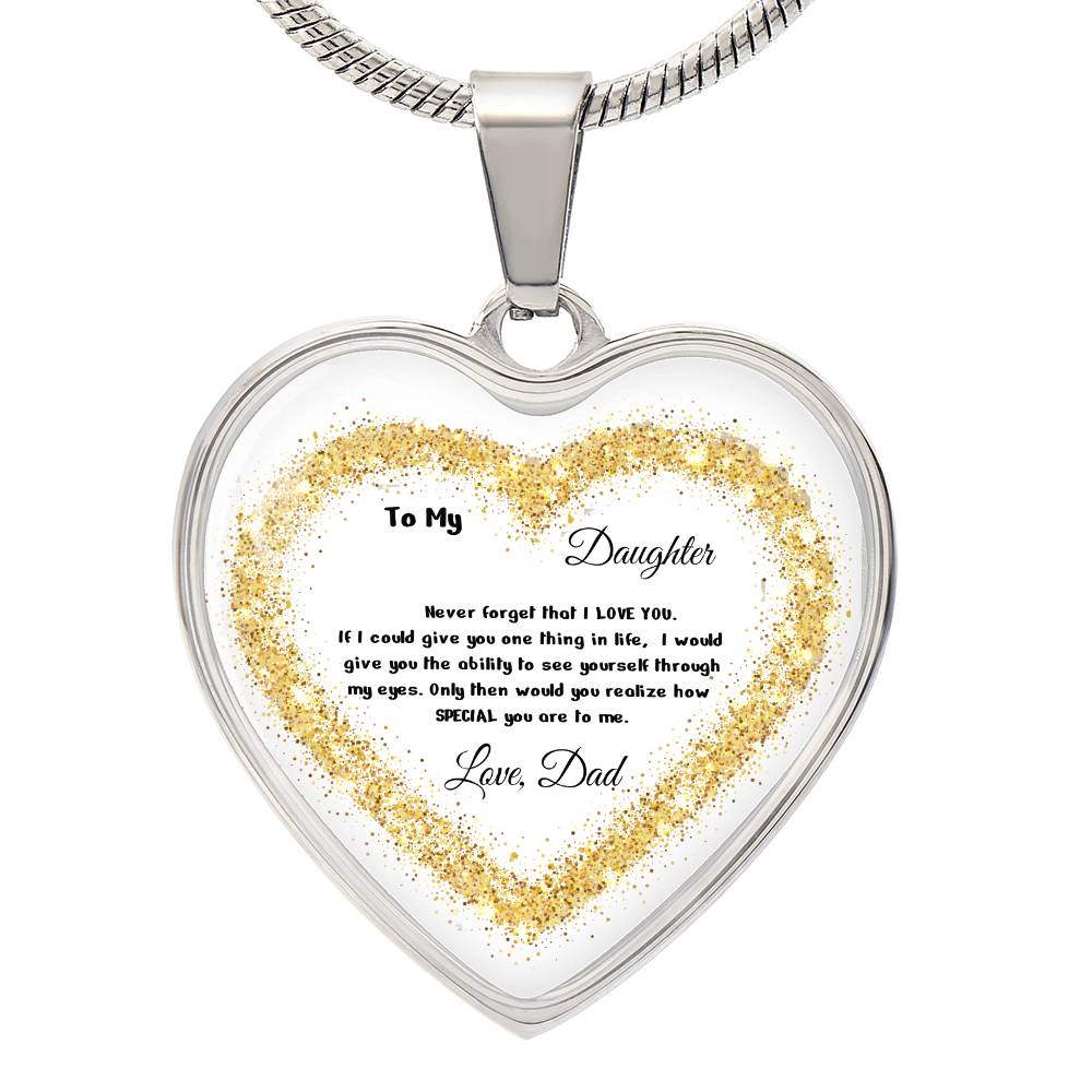 Luxury Heart pendant Necklace To my Daughter, love Dad