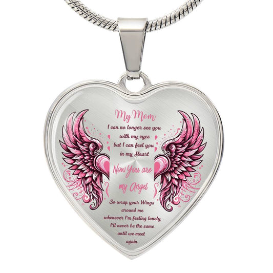 Luxury Graphic Heart Necklace My Mom now you are my Angel