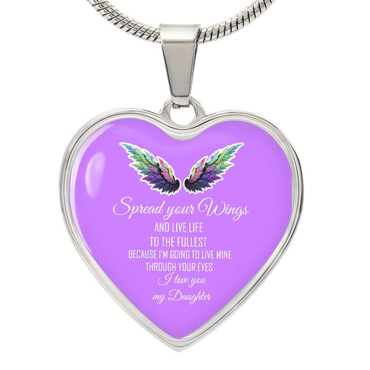 Luxury Heart pendant Necklace My Daughter spread your Wings.