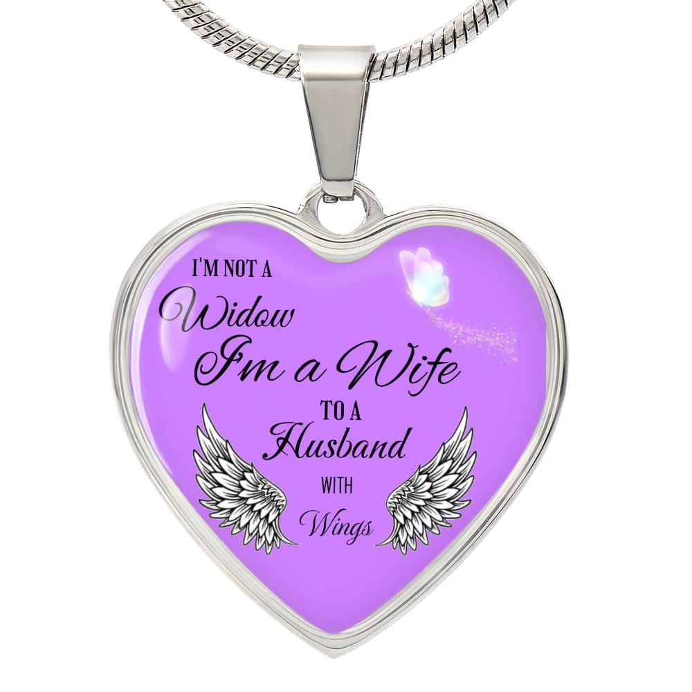 Luxury Heart pendant Necklace I'm not a Widow I'm a Wife to a Husband with Wings.