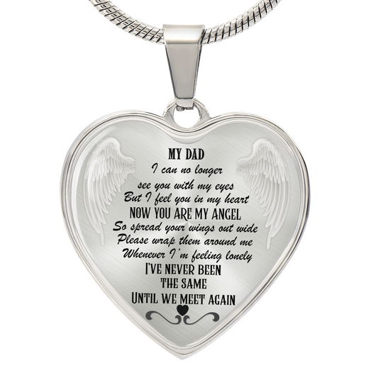 Heart Pendant Necklace: My Dad, Now My Angel - Memorial Jewelry