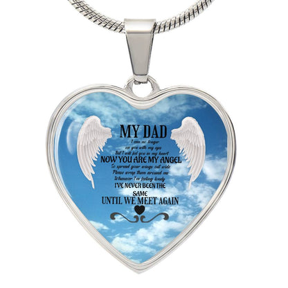 Luxury Heart pendant Necklace My Dad  until we meet again