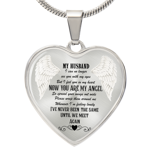 Luxury Graphic Heart Necklace My Husband now you are my Angel