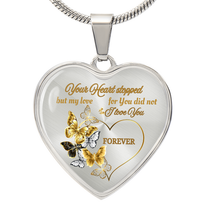 Butterfly Memorial Necklace – “Your Heart Stopped but My Love for You Did Not” Sympathy Jewelry Gift