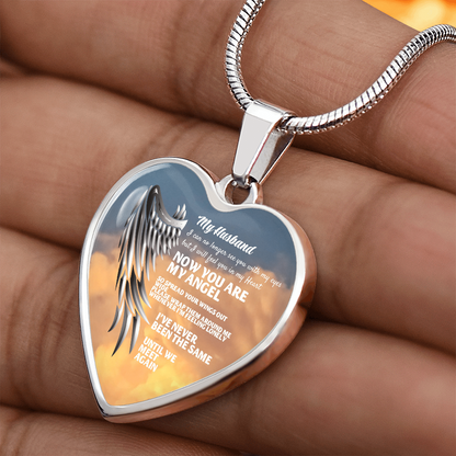 My Husband Now You Are My Angel Necklace, Heart Pendant Tribute, Memorial Jewelry, Keepsake Gift for Wife
