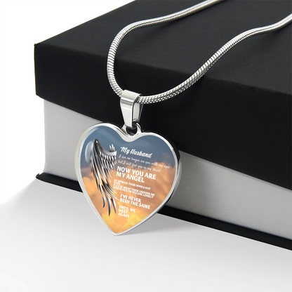 My Husband Now You Are My Angel Necklace, Heart Pendant Tribute, Memorial Jewelry, Keepsake Gift for Wife