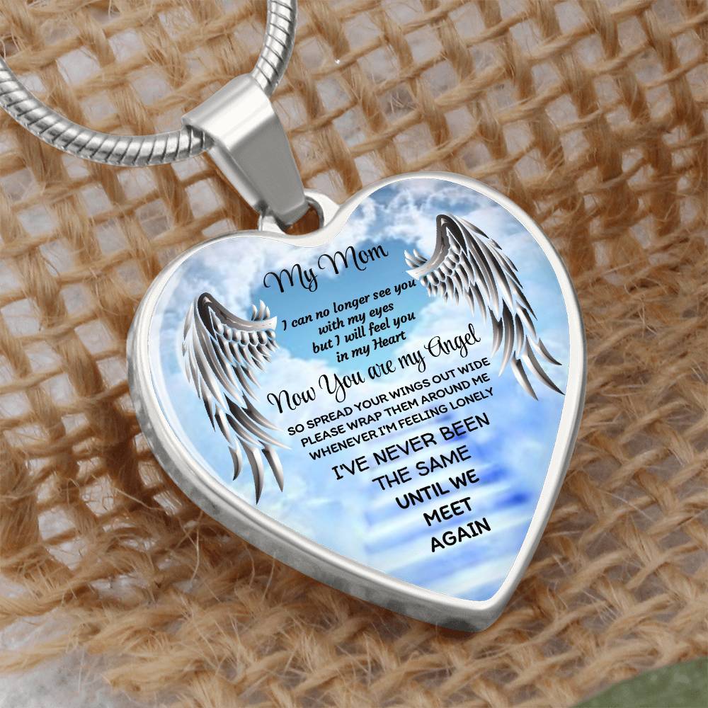 Luxury Heart pendant Necklace My Mom now you are my Angel