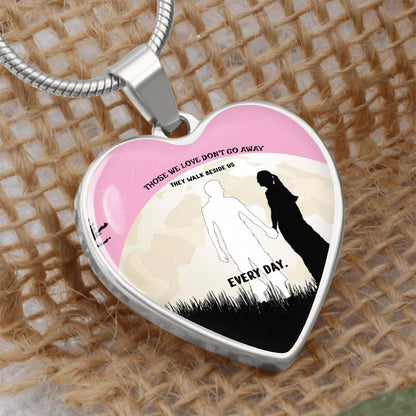 Those we love don't go away They walk beside us every day Luxury Heart pendant Necklace