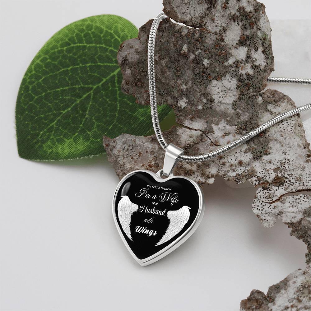 I'm not a Widow I'm a Wife to a Husband with Wings Luxury Heart pendant Necklace