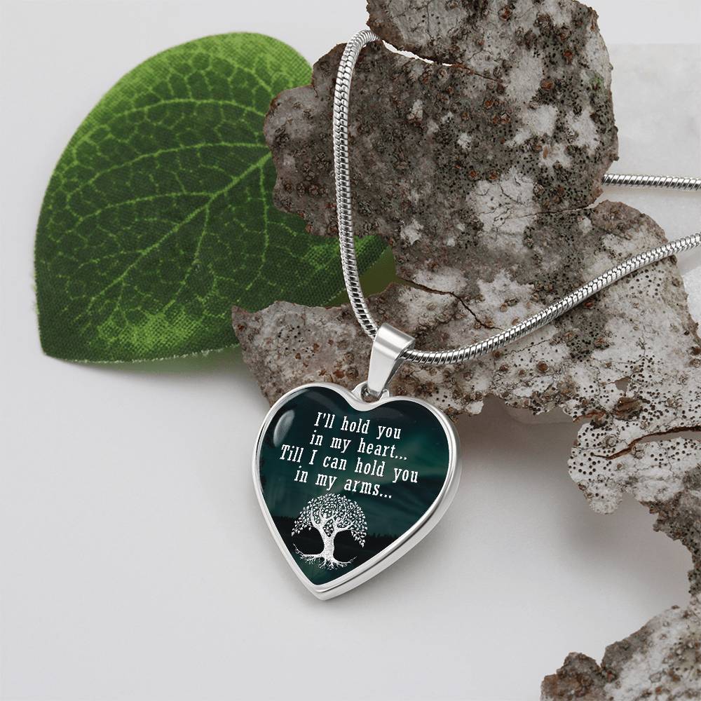 Luxury Heart pendant Necklace I'll hold You in my Heart till I can hold You in my Arms.