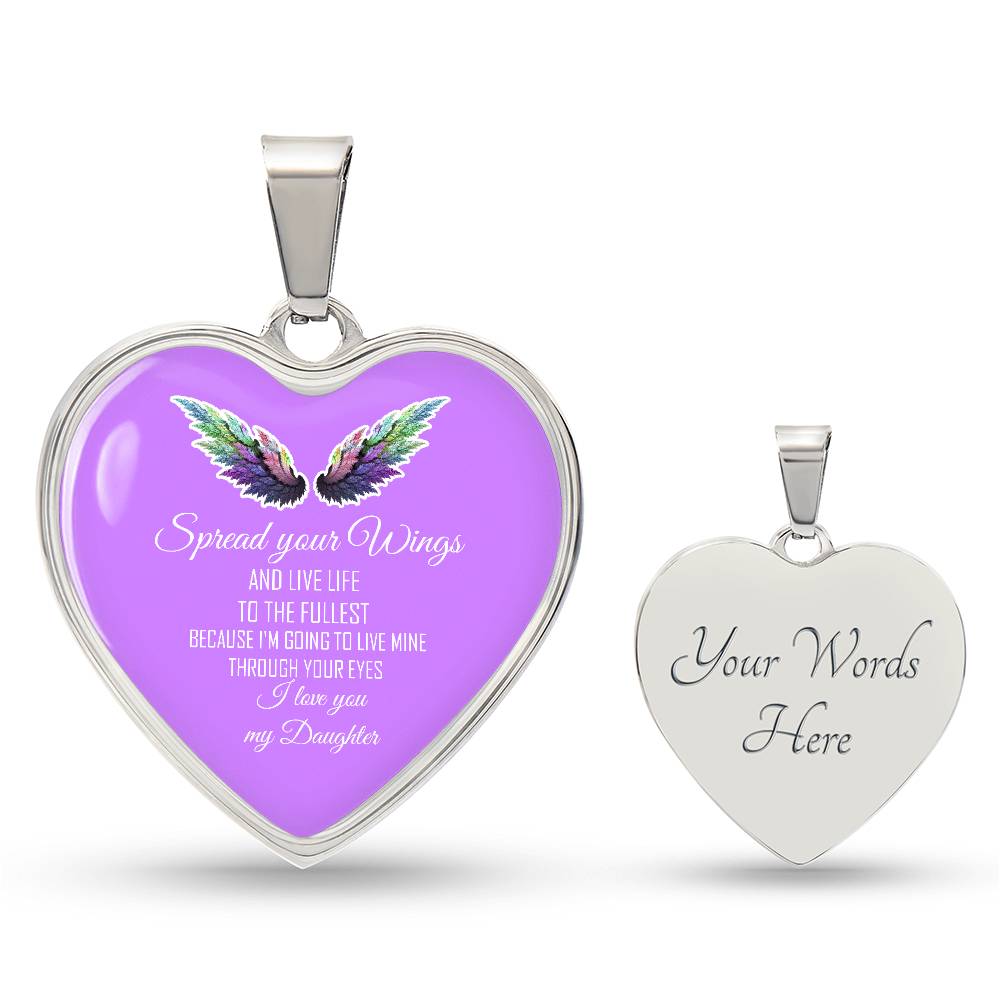 Luxury Heart pendant Necklace My Daughter spread your Wings.